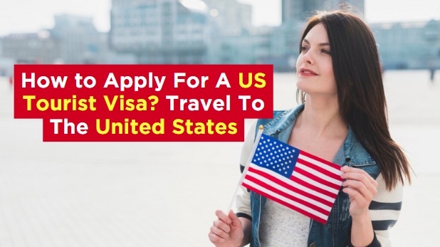 how-to-apply-for-a-us-tourist-visa