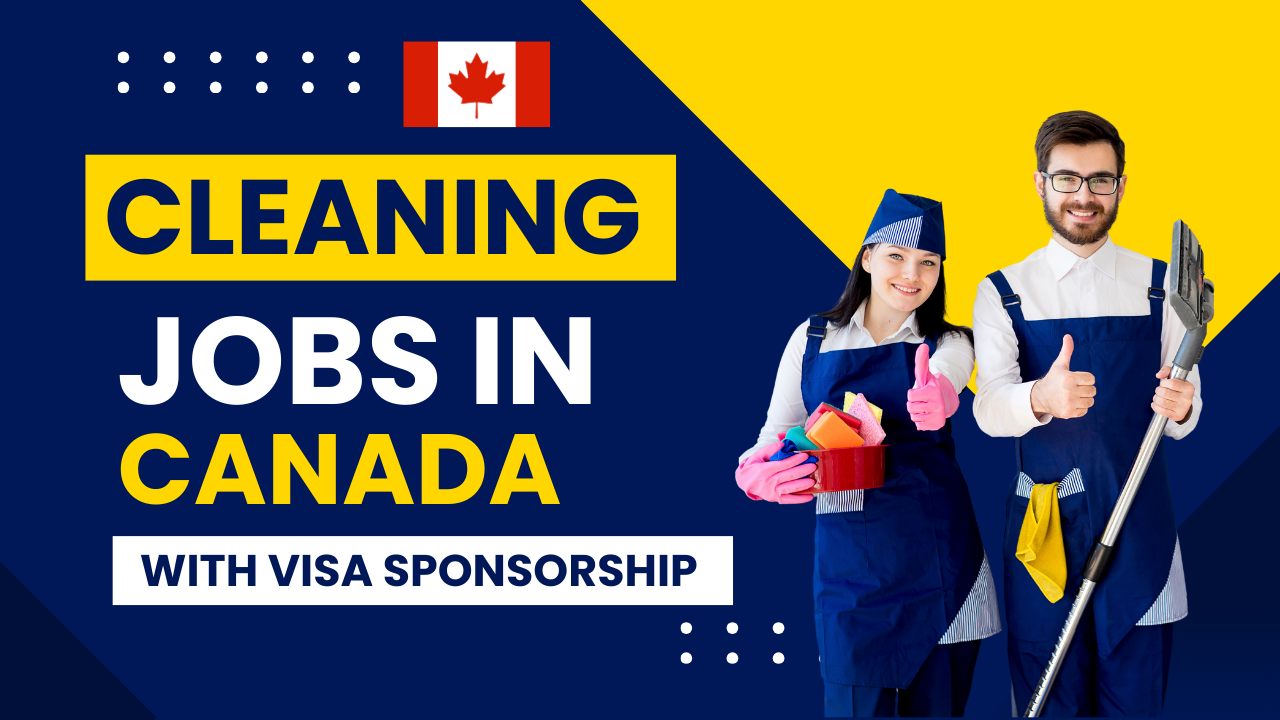 Cleaning Jobs In Canada With Visa Sponsorship