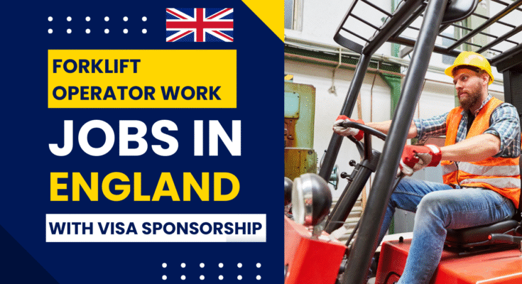 Forklift Operator Work, Jobs in England (with Salaries)