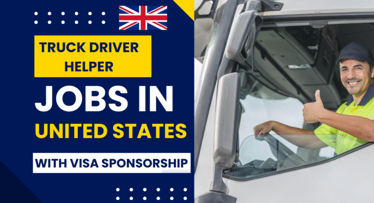 Truck Driver Helper Jobs in the United States